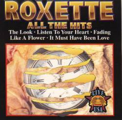 Roxette : All the Hits - Live in the U.S.A '91